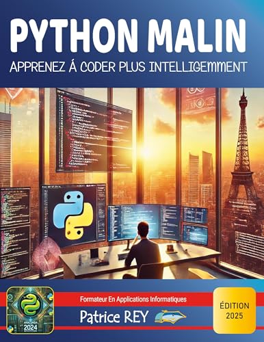 Python Malin - Apprenez à coder plus intelligemment: édition 2025 von BoD – Books on Demand – Frankreich