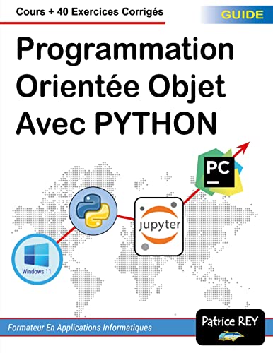 programmation orientee objet avec python: cours + 40 exercices