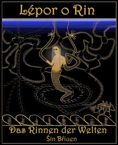Lépor o Rin: das Rinnen der Welten