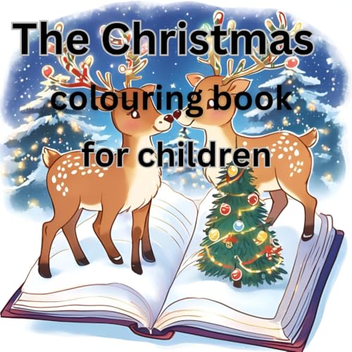 The Christmas colouring book for children von Independently published