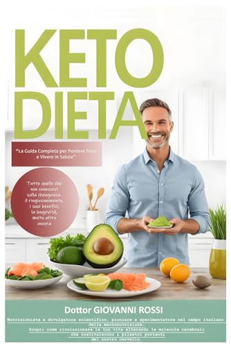 KETO DIETA: “La Guida Completa per Perdere Peso e Vivere in Salute” von Independently published