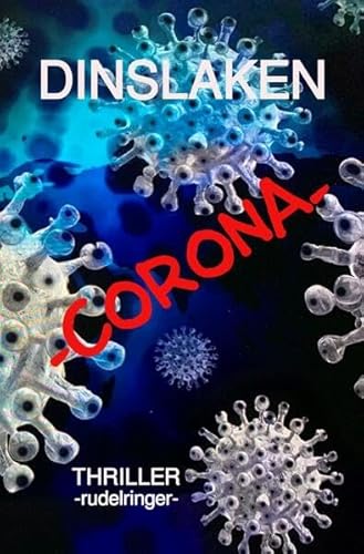 Trilogie - Dinslaken / DIN -CORONA: CORONA