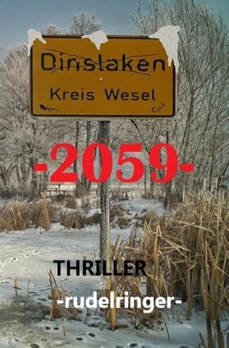 Trilogie - Dinslaken / DINSLAKEN -2059-: Die Zeit danach