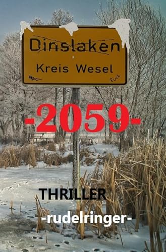 Trilogie - Dinslaken / DINSLAKEN -2059-: Die Zeit danach