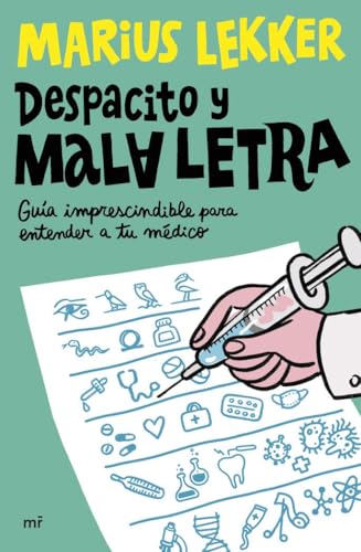 Despacito y mala letra: Guía imprescindible para entender a tu médico (4You2)