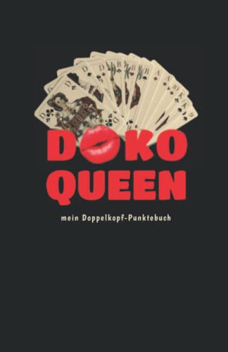 DOKO-QUEEN - Mein Doppelkopf Punktebuch - Doppelkopf Block - DOKO Punktetabelle: Geschenk für Doko-Spielerinnen DOKO-QUEEN - Mein Doppelkopf Punktebuch - Doppelkopf Block - DOKO Punktetabelle: Geschenk für Doko-Spielerinnen