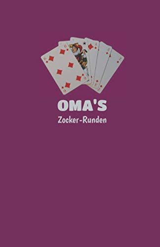 Omas Zocker-Runden: universal Kartenspiel Block: Punkteliste in Buchform für SKAT, Canasta, Doppelkopf, Romme, Schafkopf u.v.m. fuchsia von Independently published