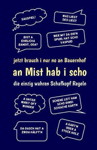 Schafkopf Buch - Meine Schafkopf-Runden - Schafkopf Sprüche bayrisch: jetzt brauch i nur no an Bauernhof - Schafkopf Block / Punkteliste / Spielblock DIN A5 blau Schafkopf Buch - Meine Schafkopf-Runden - Schafkopf Sprüche bayrisch: jetzt brauch i nur no an Bauernhof - Schafkopf Block / Punkteliste / Spielblock DIN A5 blau