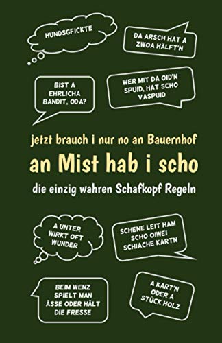 Schafkopf Buch - Meine Schafkopf-Runden - Schafkopf Sprüche bayrisch: jetzt brauch i nur no an Bauernhof - Schafkopf Punkteliste / Spielblock DIN A5 grün Schafkopf Buch - Meine Schafkopf-Runden - Schafkopf Sprüche bayrisch: jetzt brauch i nur no an Bauernhof - Schafkopf Punkteliste / Spielblock DIN A5 grün