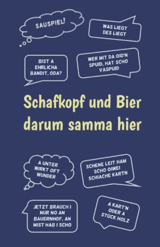 Schafkopf und Bier: darum samma hier! Punktebuch für Deine Schafkopfrunden: Schafkopf Punkteliste / Spielblock - Kartenspielsprüche bayrisch DIN A5 blau Schafkopf und Bier: darum samma hier! Punktebuch für Deine Schafkopfrunden: Schafkopf Punkteliste / Spielblock - Kartenspielsprüche bayrisch DIN A5 blau
