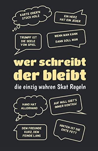 Skat Buch - Ergebnisblock - die wahren Skat Regeln: Wer schreibt, der bleibt! Geschenkidee für Skatspieler: Skat Punkteliste Spielblock Skatsprüche blau Skat Buch - Ergebnisblock - die wahren Skat Regeln: Wer schreibt, der bleibt! Geschenkidee für Skatspieler: Skat Punkteliste Spielblock Skatsprüche blau
