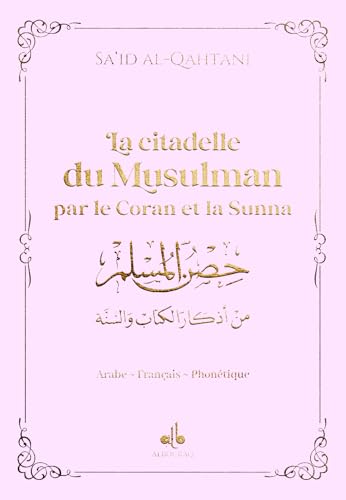 Citadelle du musulman - 9 x 13 - Rose