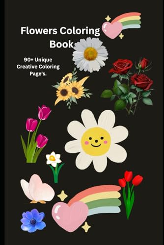 "Blooms of Serenity: A Floral Coloring Journey": "90+ Exquisite Flower Designs to Relax, Unwind, and Spark Creativity – Perfect for All Ages!" "Blooms of Serenity: A Floral Coloring Journey": "90+ Exquisite Flower Designs to Relax, Unwind, and Spark Creativity – Perfect for All Ages!" von Independently published