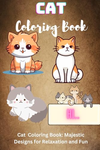 Cat Coloring Book for Kids: Purr-fectly Fun Designs for Creative Minds!: A Delightful Collection of Cat-Themed Coloring Pages to Spark Creativity and Bring Feline Fun to Life. Cat Coloring Book for Kids: Purr-fectly Fun Designs for Creative Minds!: A Delightful Collection of Cat-Themed Coloring Pages to Spark Creativity and Bring Feline Fun to Life. von Independently published