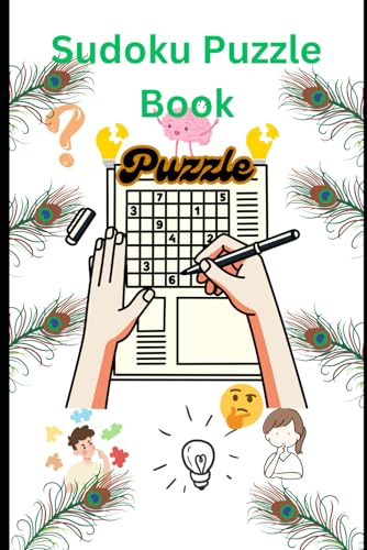 "Sudoku Mastery: The Ultimate Puzzle Collection for All Skill Levels": "Over 120 Challenging Sudoku Puzzles to Sharpen Your Mind and Enhance Focus" "Sudoku Mastery: The Ultimate Puzzle Collection for All Skill Levels": "Over 120 Challenging Sudoku Puzzles to Sharpen Your Mind and Enhance Focus" von Independently published