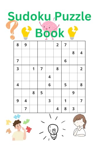 "Ultimate Sudoku Challenge: Master Your Mind with 90+ Puzzles": "Boost Your Brain Power with a Diverse Collection of Beginner to Expert-Level Sudoku Puzzles" "Ultimate Sudoku Challenge: Master Your Mind with 90+ Puzzles": "Boost Your Brain Power with a Diverse Collection of Beginner to Expert-Level Sudoku Puzzles" von Independently published