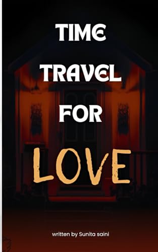 Time Travel for Love