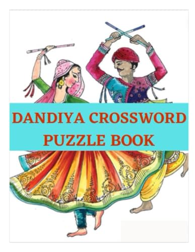 Dandiya Crossword Puzzle Book Dandiya Crossword Puzzle Book von Independently published