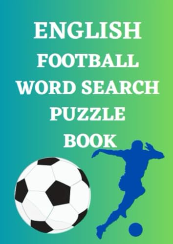 English Football Word Search Puzzle Book English Football Word Search Puzzle Book von Independently published