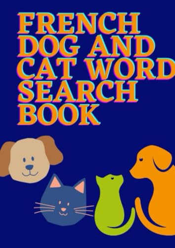 French Dog and Cat Word Search Book French Dog and Cat Word Search Book von Independently published