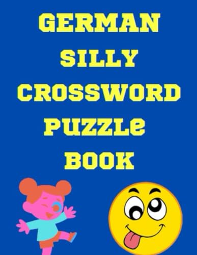 German Silly Crossword Puzzle Book German Silly Crossword Puzzle Book von Independently published