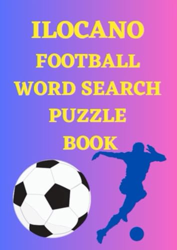 Ilocano Football Word Search Puzzle Book Ilocano Football Word Search Puzzle Book von Independently published