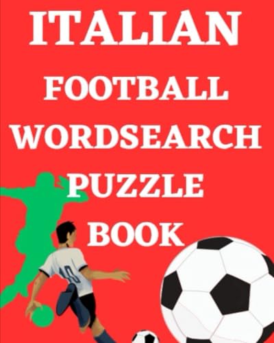 Italian Football Word Search Puzzle Book Italian Football Word Search Puzzle Book von Independently published