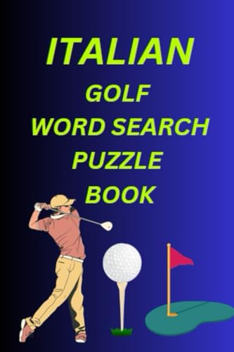 Italian Golf Word Search Puzzle Book Italian Golf Word Search Puzzle Book von Independently published