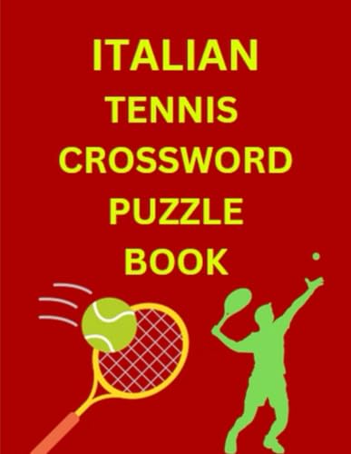 Italian Tennis Crossword Puzzle Book Italian Tennis Crossword Puzzle Book von Independently published