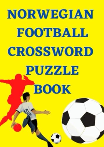 Norwegian Football Crossword Puzzle Book Norwegian Football Crossword Puzzle Book von Independently published