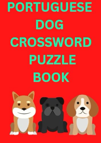 Portuguese Dog Crossword Puzzle Book Portuguese Dog Crossword Puzzle Book von Independently published