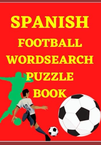 Spanish Football Word Search Puzzle Book Spanish Football Word Search Puzzle Book von Independently published