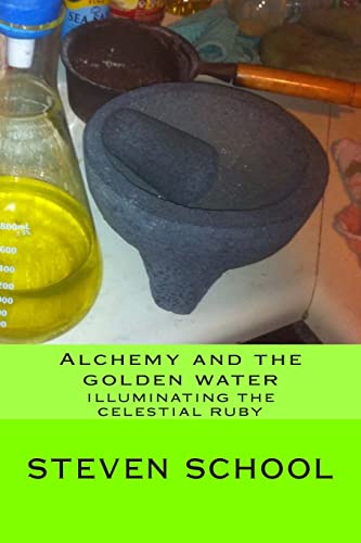 Alchemy and the golden water: Illuminating the celestial ruby (Studies in Macroeconomic History)