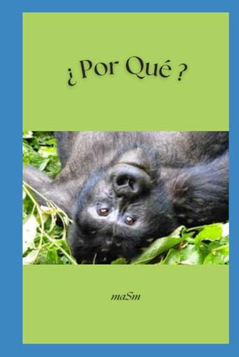 ¿POR QUÉ? von Independently published