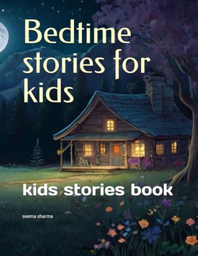 Bedtime stories for kids: kids stories book von Independently published