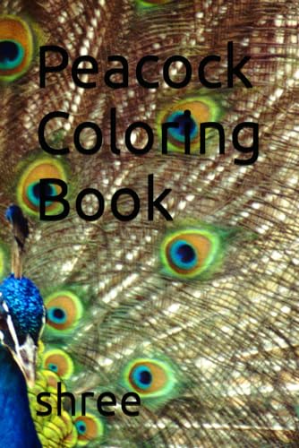 Peacock Coloring Book von Independently published