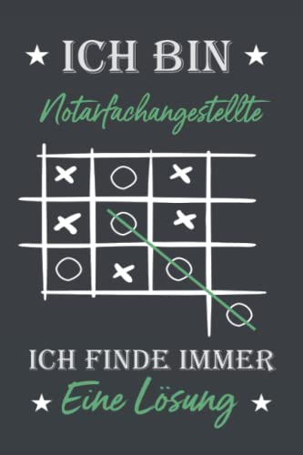 Ich bin Notarfachangestellte Ich finde immer eine Lösung: liniertes notizbuch Geschenk für Notarfachangestellte | 6x9 Zoll DIN A5 | 120 Seiten ... | Geburtstagsgeschenk | Planer | Tagebuch