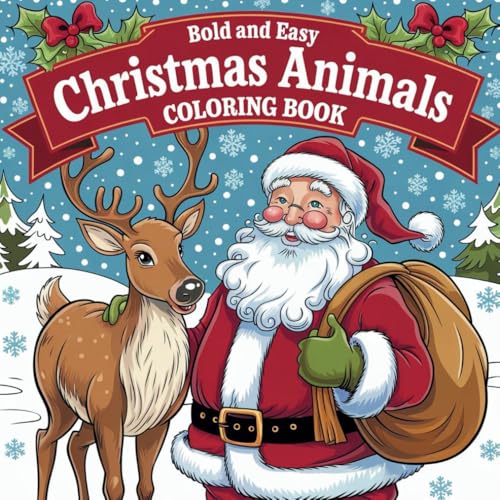Bold & Easy Christmas Animals Coloring Book: for Adults or Kids (Bold and Easy Coloring) von Independently published