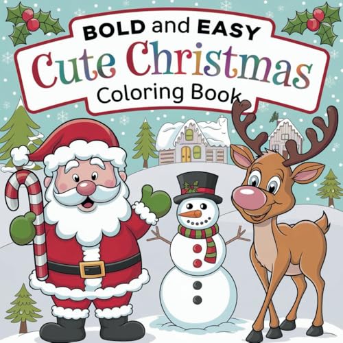 Cute Christmas Coloring Book: Bold and Easy Designs for Adults & Teens (Bold & Easy) von Independently published