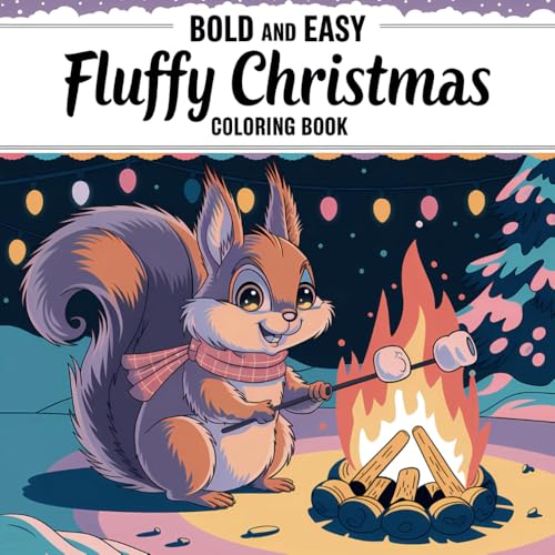Fluffy Christmas: Coloring Book for Adults and Teens Featuring Festive Winter Holiday Scenes with Adorable Animal Characters (Bold & Easy) von Independently published