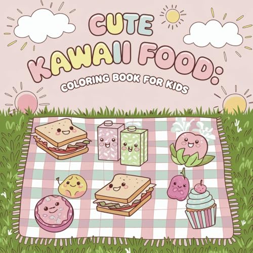 Kawaii Food Coloring Book: Bold and Easy Cute Designs for Adults and Kids (Bold & Easy Coloring) von Independently published