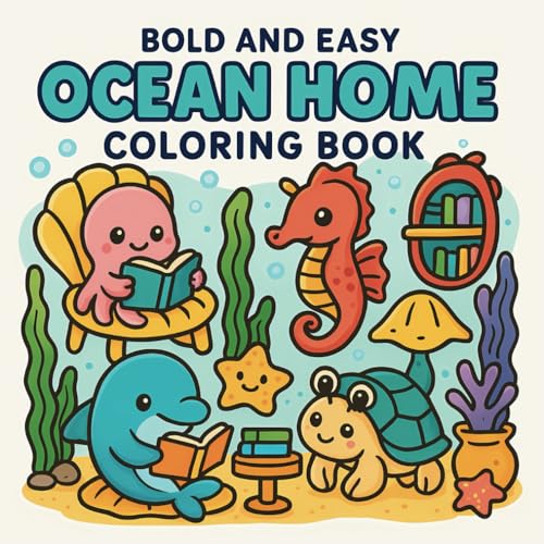 Ocean Home Coloring Book: Bold and Easy, Sea Animals Design for Adults and Teens Relaxation (Bold & Easy Coloring) von Independently published