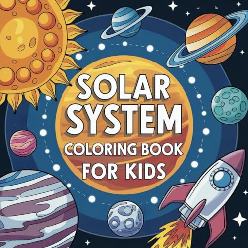 Solar System Coloring Book For Kids: Fun & Easy Space and Planets Coloring Book (Space Coloring Book) von Independently published