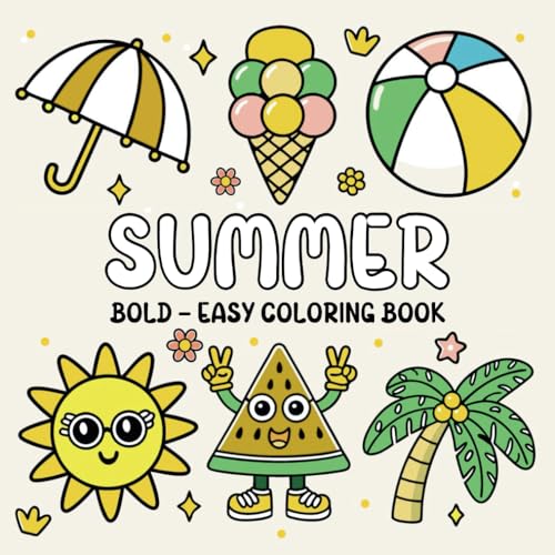 Summer Coloring Book: Bold and Easy Summer Day Designs for Adults and Teens (Bold & Easy Coloring) von Independently published