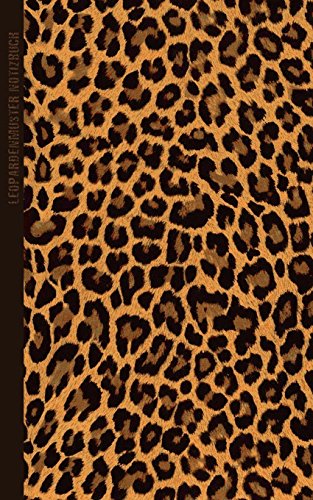 Leopardenmuster Notizbuch: Geschenke & Accessoires mit Tiermuster [ Kleine Notizbuch / Tagebuch * 12,7 x 20,3 cm * Taschenbuch ] (Tiermuster Schreibwaren) von CreateSpace Independent Publishing Platform