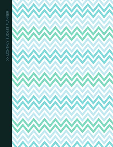 Monthly Budget Planner: Bill Organizer Book with Weekly Calendar & Expenses Tracker ( Large Spacious Softback Notebook * 24 months * for Personal or ... * Chevrons ) (Budget Planners & Organizers)