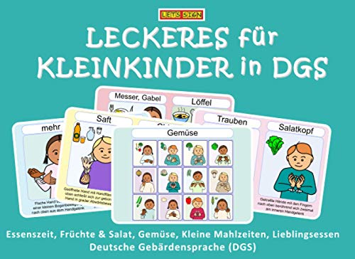 LECKERES für KLEINKINDER in DGS: Essenszeit, Früchte & Salat, Gemüse, Kleine Mahlzeiten, Lieblingsessen Deutsche Gebärdensprache
