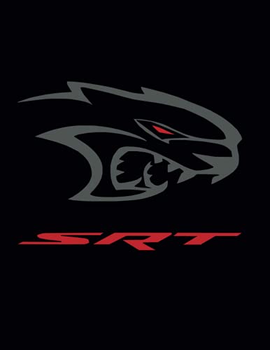 SRT Hellcat: Notebook Trending: It's great to have SRT car with an SRT notebook! SRT Hellcat: Notebook Trending: It's great to have SRT car with an SRT notebook! von Independently published