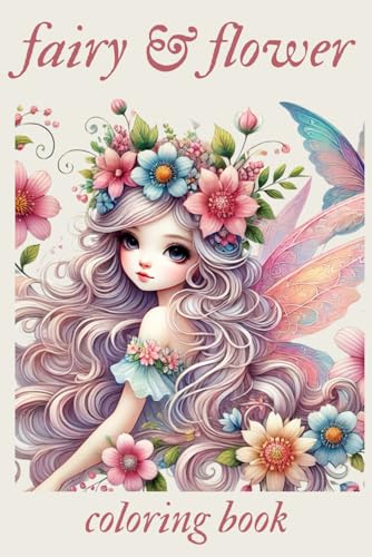 Fairy & Flower coloring book: children coloring book (coloring books) von Independently published
