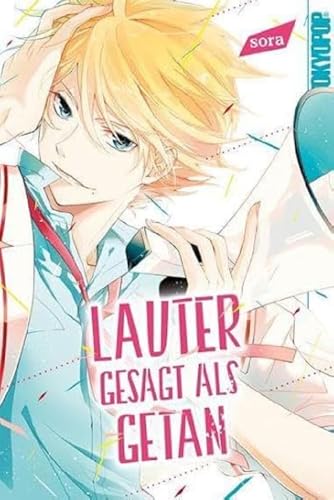 Lauter gesagt als getan von TOKYOPOP GmbH